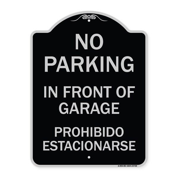 Signmission No Parking in Front of Garage Prohibido Estacionarse Heavy-Gauge Alum Sign, 24" x 18", BS-1824-23720 A-DES-BS-1824-23720 - main